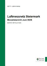 Monatsbericht Juni 2025 © Land Stmk. Monatsbericht Juni 2025 © Land Stmk.