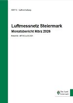 Monatsbericht März 2026 © Land Stmk.